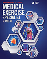 ACE Medical Exercise Specialist Manual